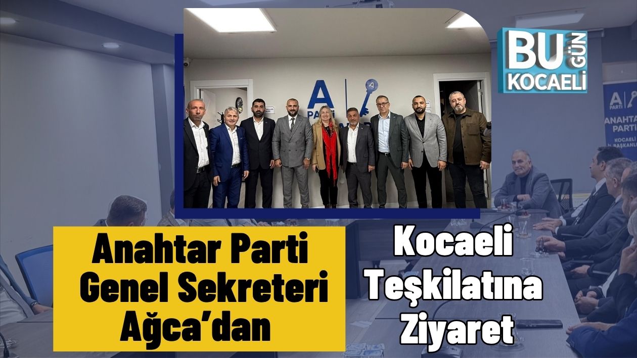 Anahtar Parti Genel Sekreteri Ağca’dan Kocaeli Teşkilatına Ziyaret (7)