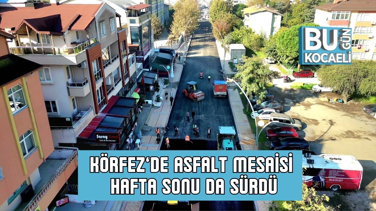 Körfez’de Asfalt Mesaisi Hafta Sonu Da Sürdü (6)