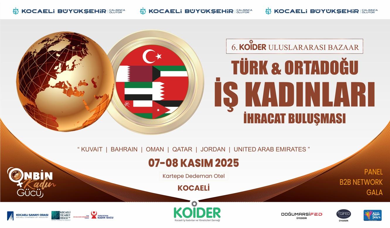 Türkiye & Ortadoğu Iş Kadınları Ihracat Buluşması Başlıyor 2