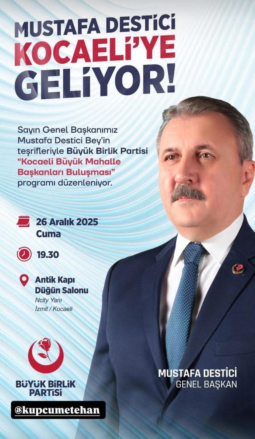 Mustafa Destici Kocaeli'ye Geliyor