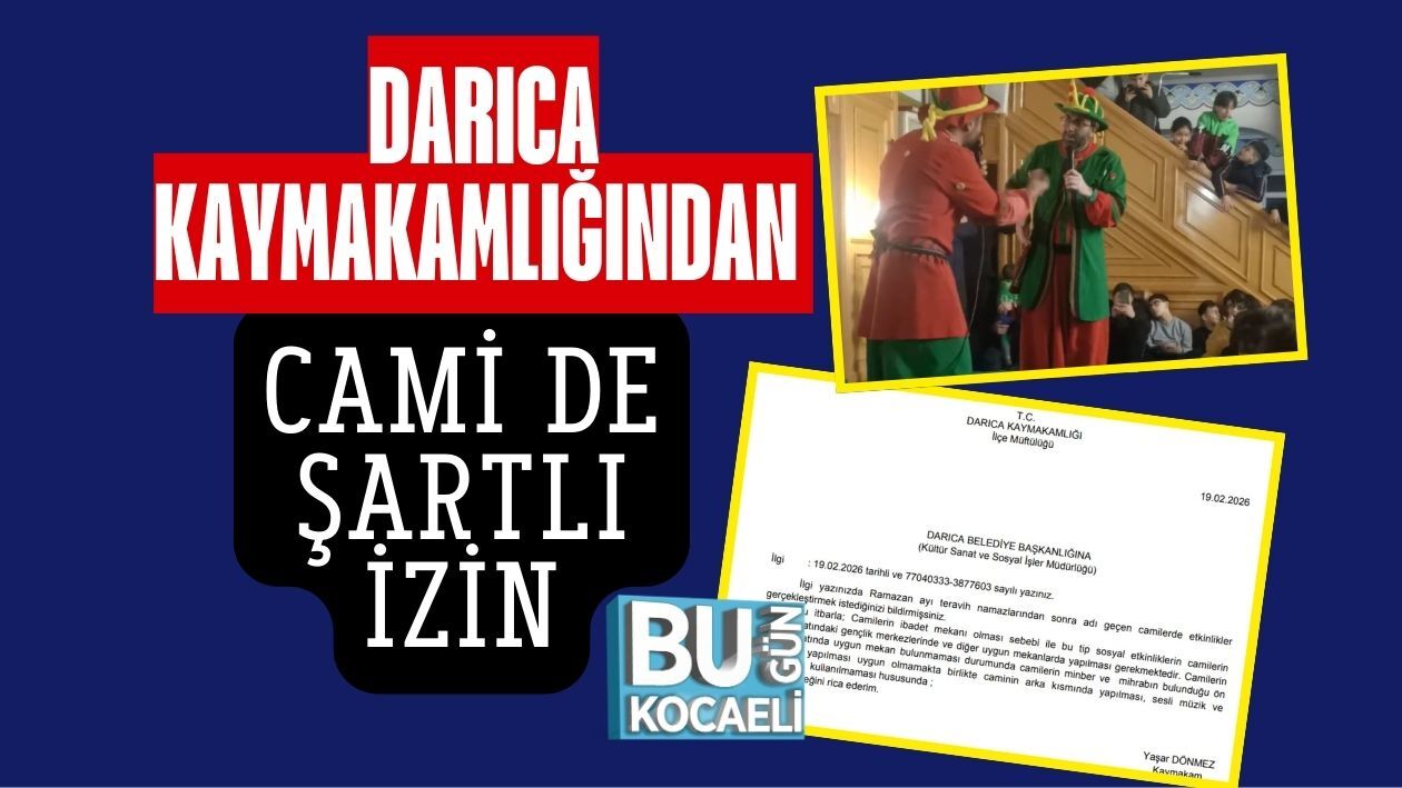DARICA KAYMAKAMLIĞINDAN CAMİ DE ŞARTLI İZİN