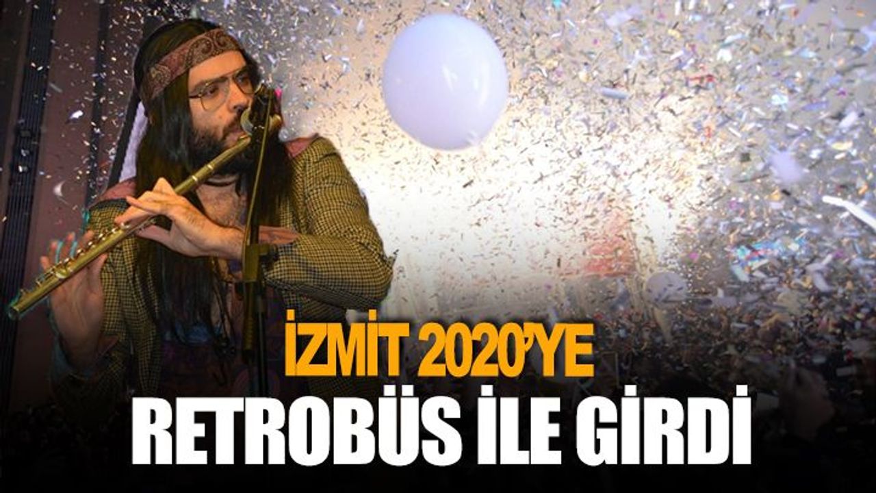 İzmit 2020’ye Retrobüs İle Girdi 