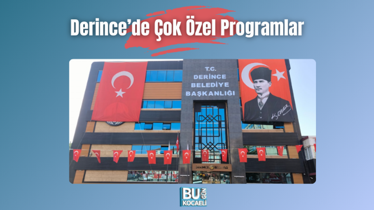 Derince’de Çok Özel Programlar