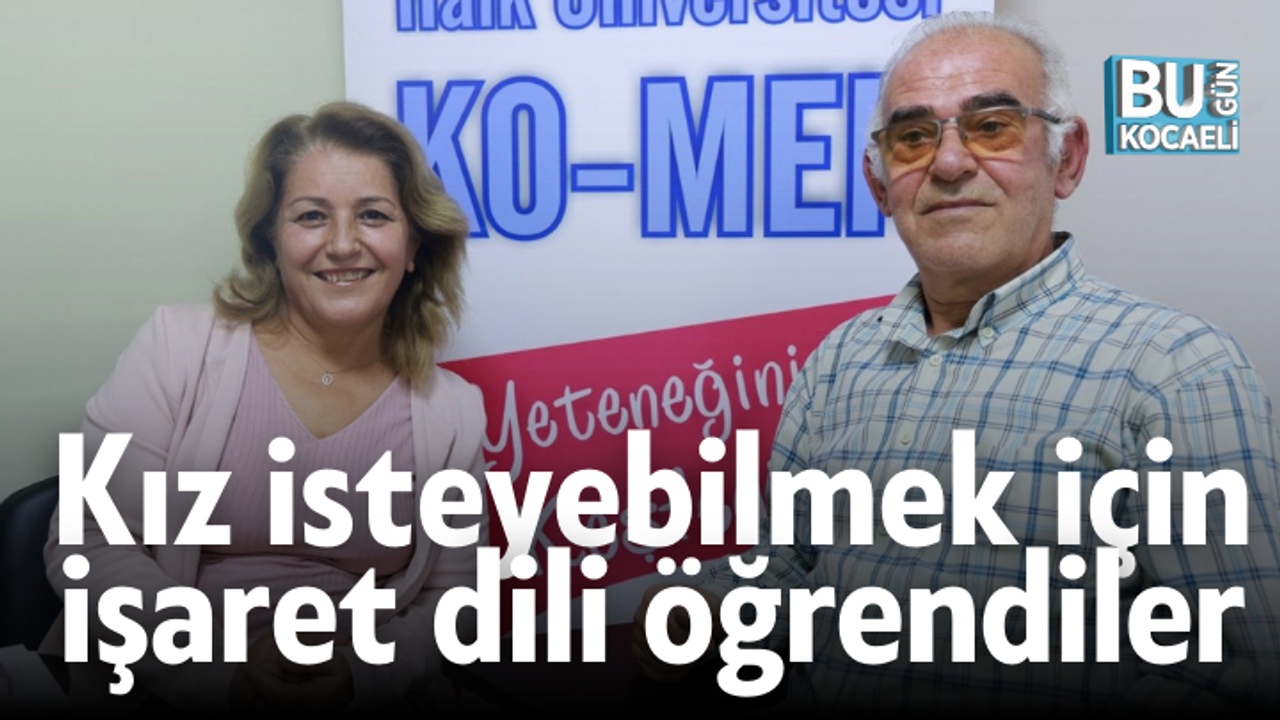 Kız isteyebilmek için işaret dili öğrendiler