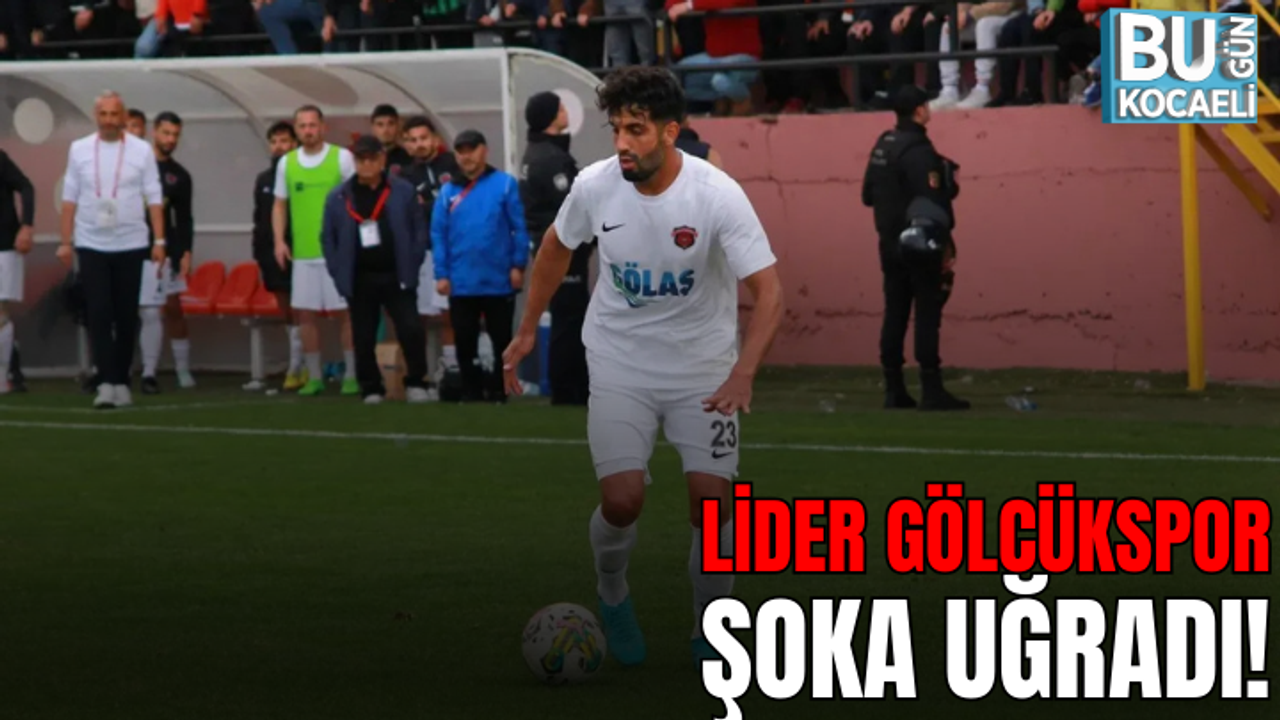Lider Gölcükspor şoka uğradı!