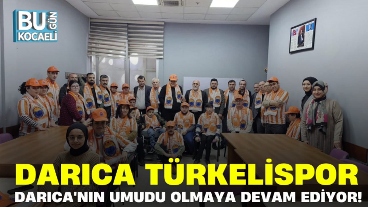 DARICA TÜRKELİSPOR DARICA'NIN UMUDU OLMAYA DEVAM EDİYOR!