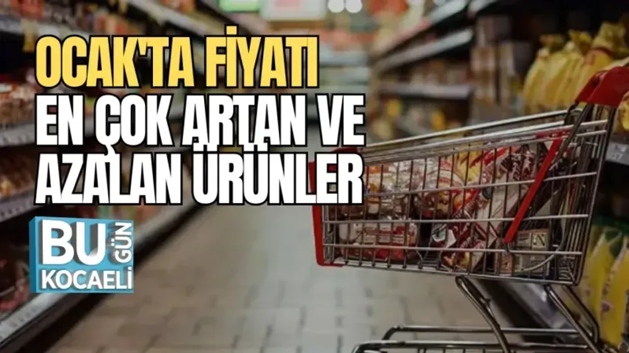 OCAK'TA FİYATI EN ÇOK ARTAN VE AZALAN ÜRÜNLER