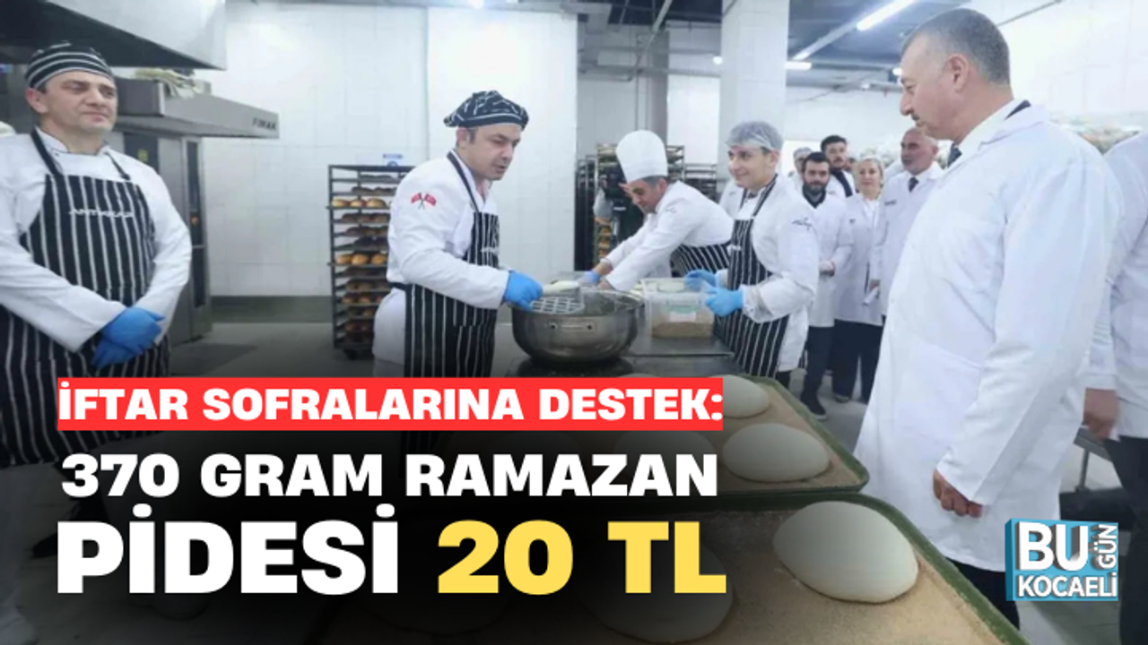 İFTAR SOFRALARINA DESTEK: 370 GRAM RAMAZAN PİDESİ 20 TL