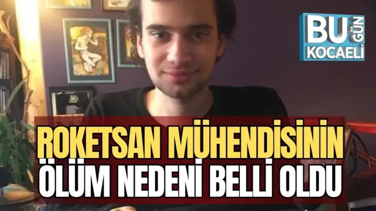 ROKETSAN MÜHENDİSİNİN ÖLÜM NEDENİ BELLİ OLDU
