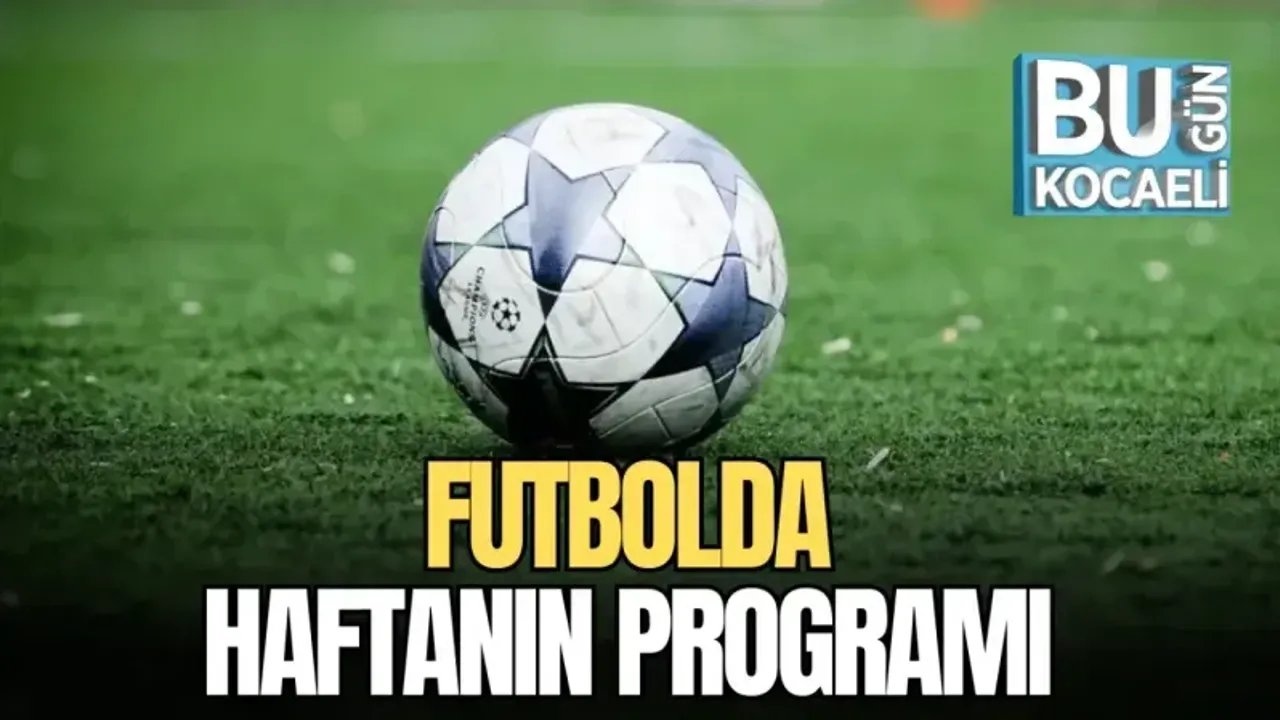 FUTBOLDA HAFTANIN PROGRAMI 