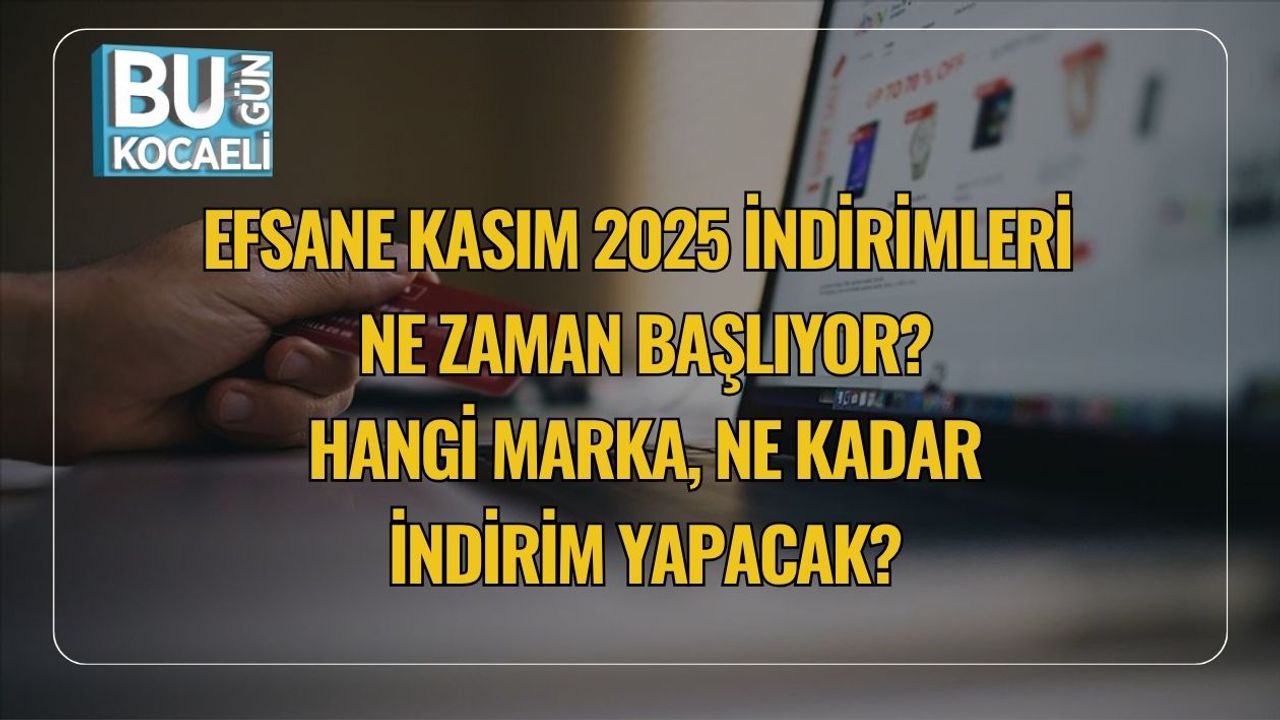 Efsane Kasım 2025 İndirimleri Ne Zaman Başlıyor? Hangi Marka, Ne Kadar İndirim Yapacak?