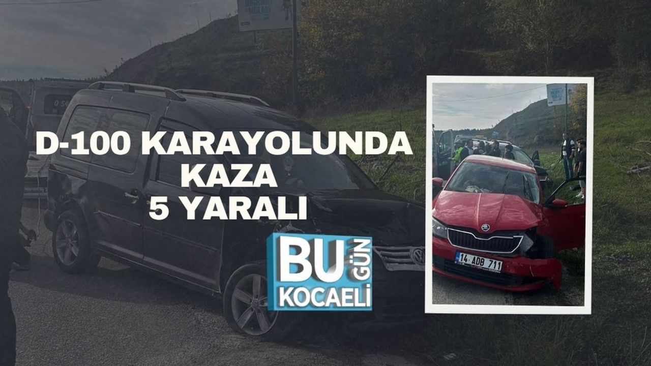 D-100 Karayolunda Kaza: 5 Yaralı