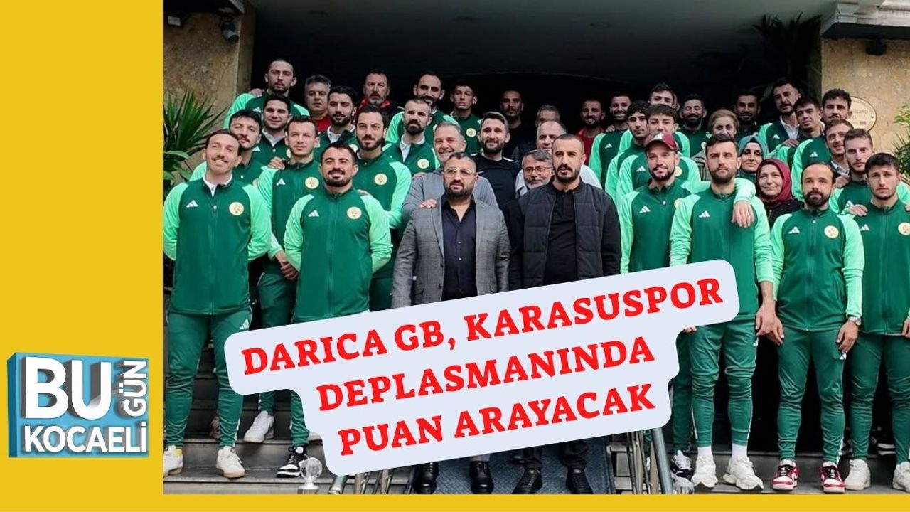 Darıca GB, Karasuspor Deplasmanında Puan Arayacak