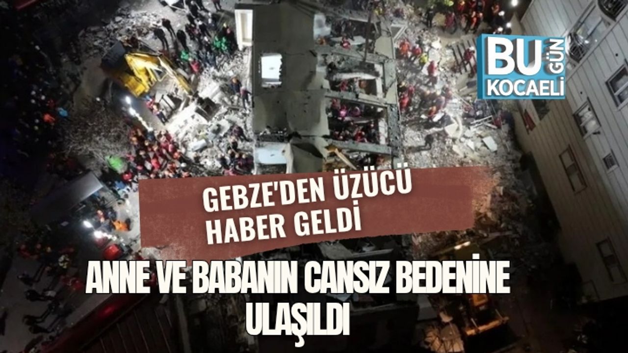 Gebze'de Çöken Binadan Üzücü Haber 19 Saat Sonra Geldi. Enkazında kalan çiftin cansız bedenlerine ulaşıldı
