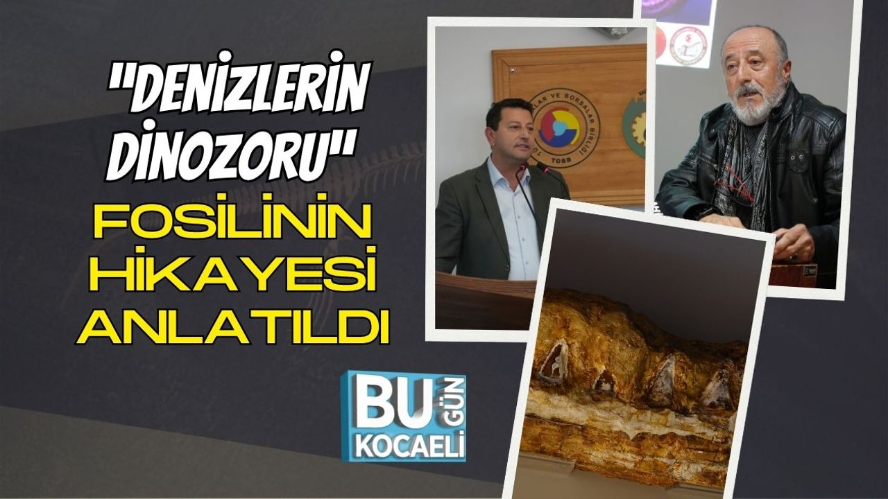 “Denizlerin Dinozoru” Fosilinin Hikayesi Anlatıldı