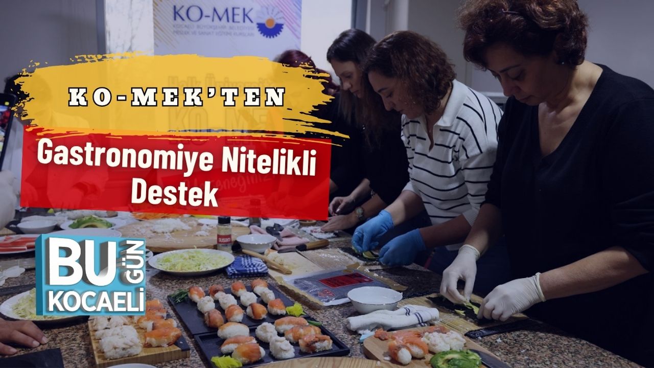 KO-MEK’ten Gastronomiye Nitelikli Destek