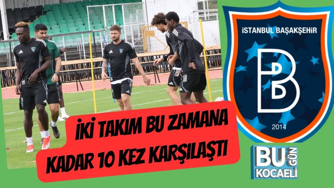 İki Takım Bu Zamana Kadar 10 Kez Karşılaştı