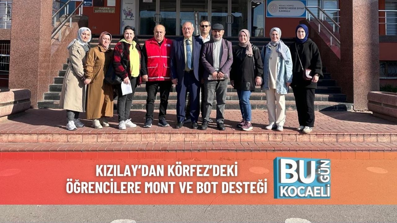 Kızılay’dan Körfez’deki Öğrencilere Mont ve Bot Desteği