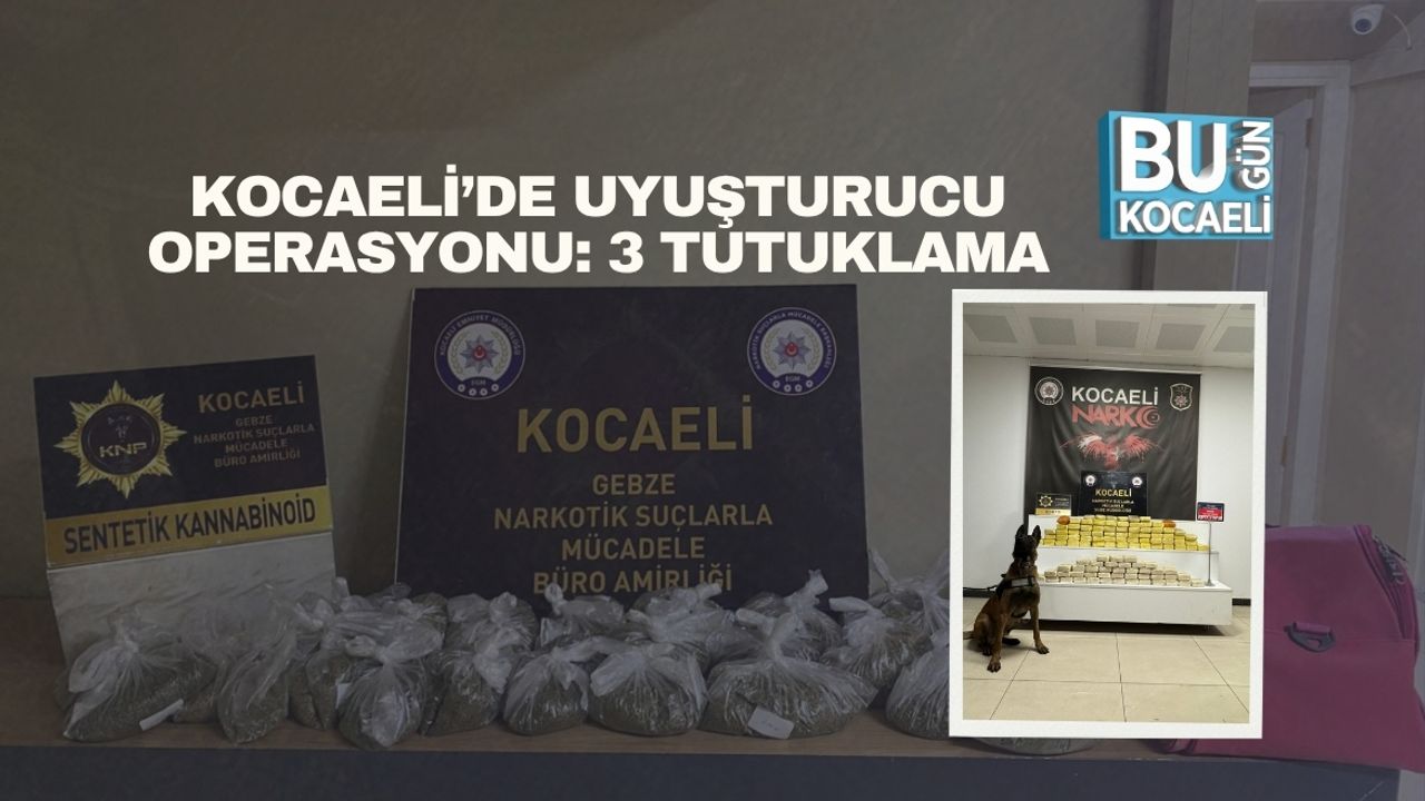 Kocaeli’de Uyuşturucu Operasyonu: 3 Tutuklama