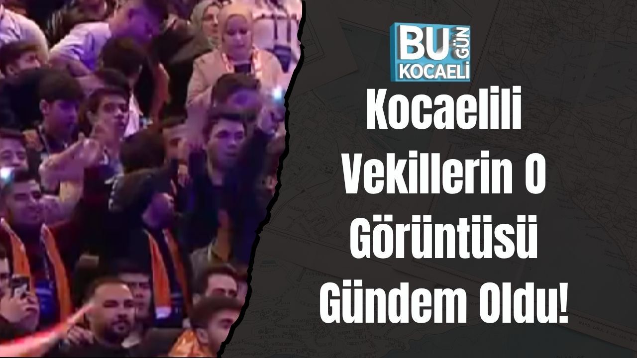 Kocaelili Vekillerin O Görüntüsü Gündem Oldu!