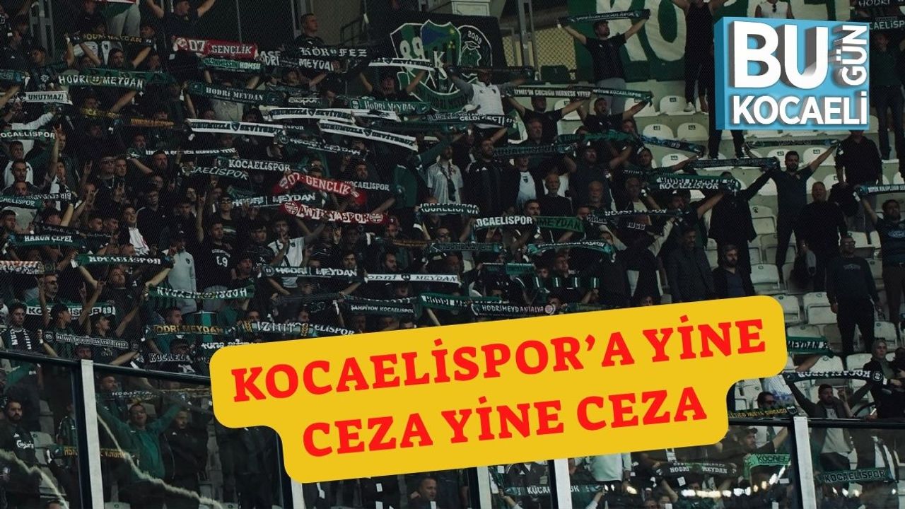 Kocaelispor’a Yine Ceza Yine Ceza