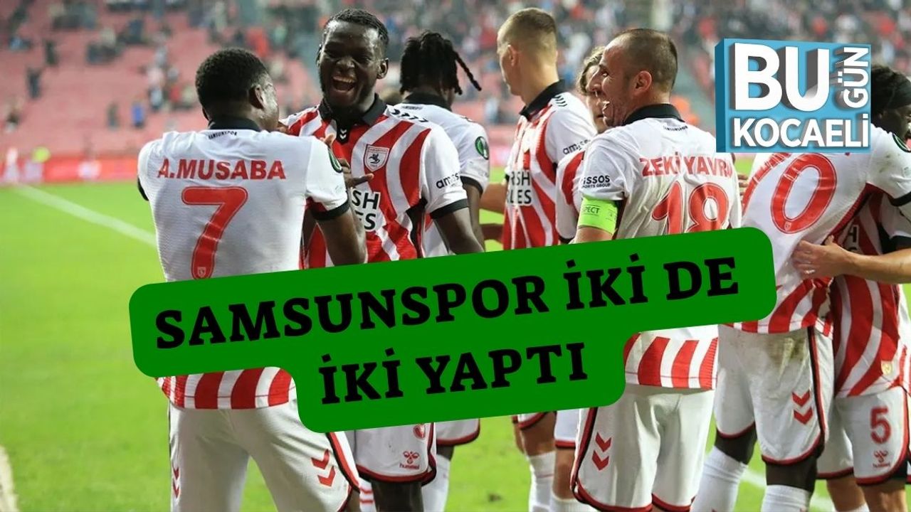 Samsunspor İki De İki Yaptı