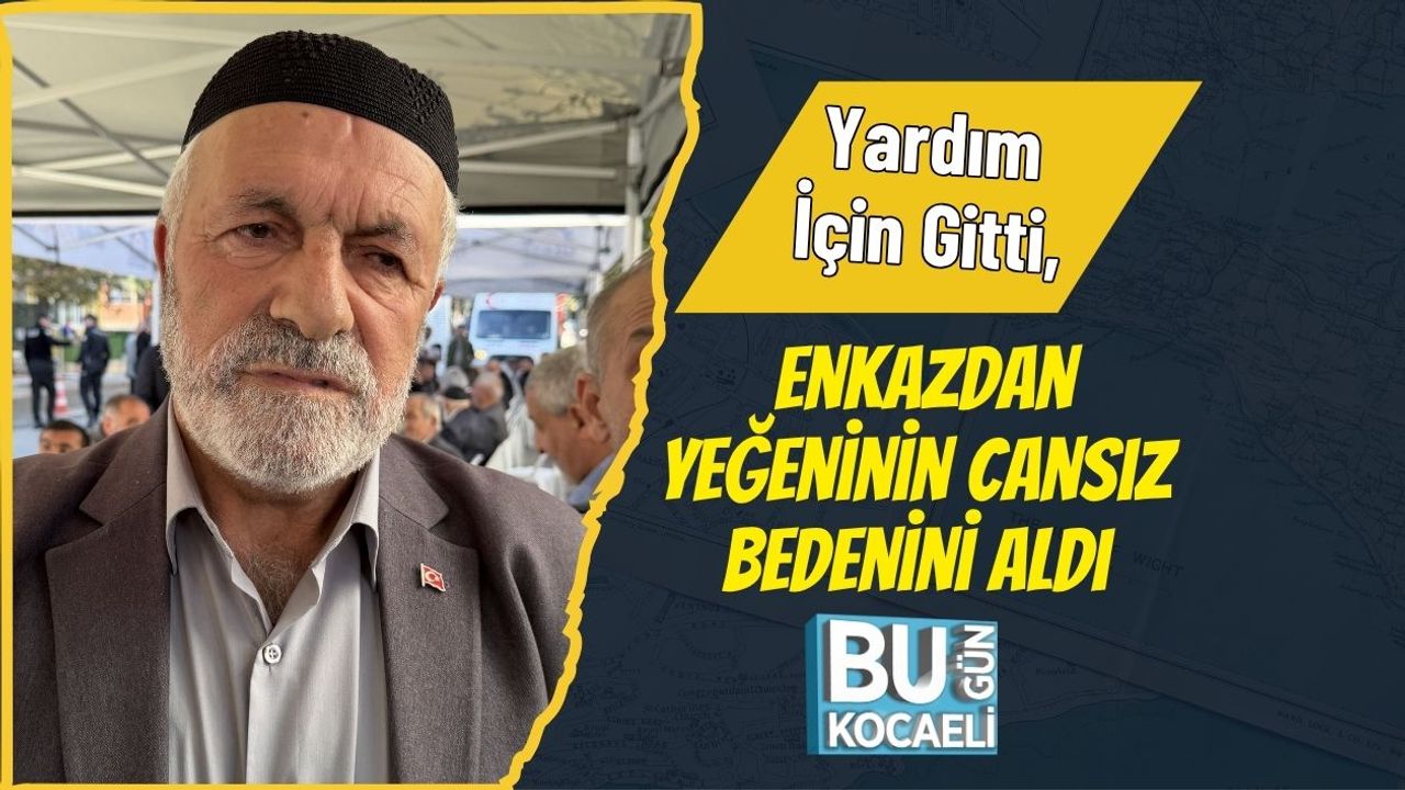 Yardım İçin Gitti, Enkazdan Yeğeninin Cansız Bedenini Aldı
