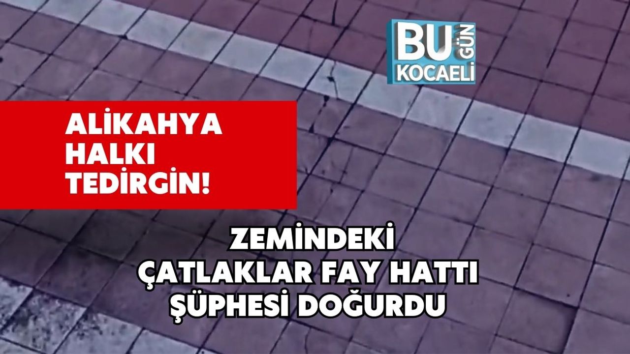 Alikahya Halkı Tedirgin! Zemindeki Çatlaklar Fay Hattı Şüphesi Doğurdu