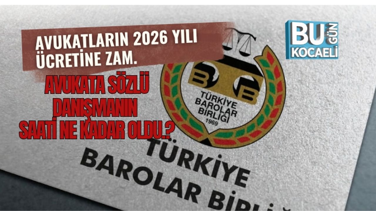 Avukatların 2026 Yılı Ücretine Zam. Avukata Sözlü Danışmanın Saati Ne Kadar Oldu.?