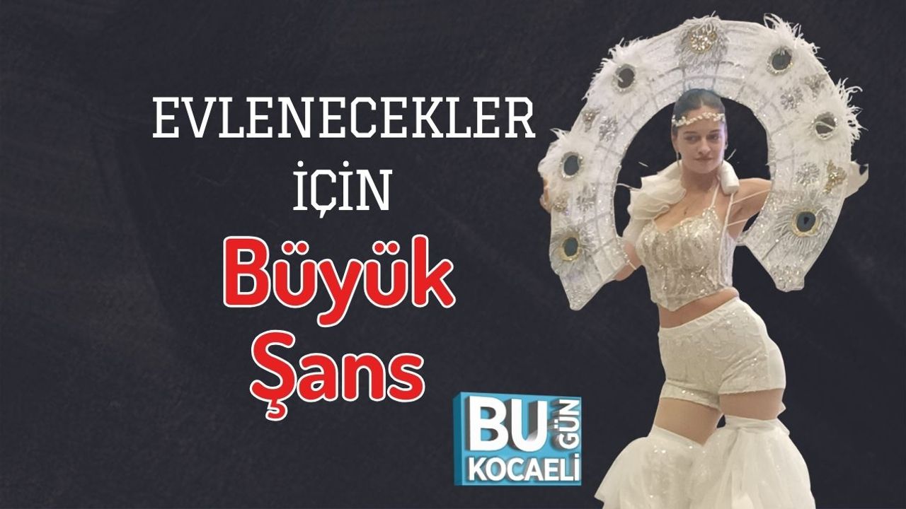 Evlenecekler İçin Büyük Şans