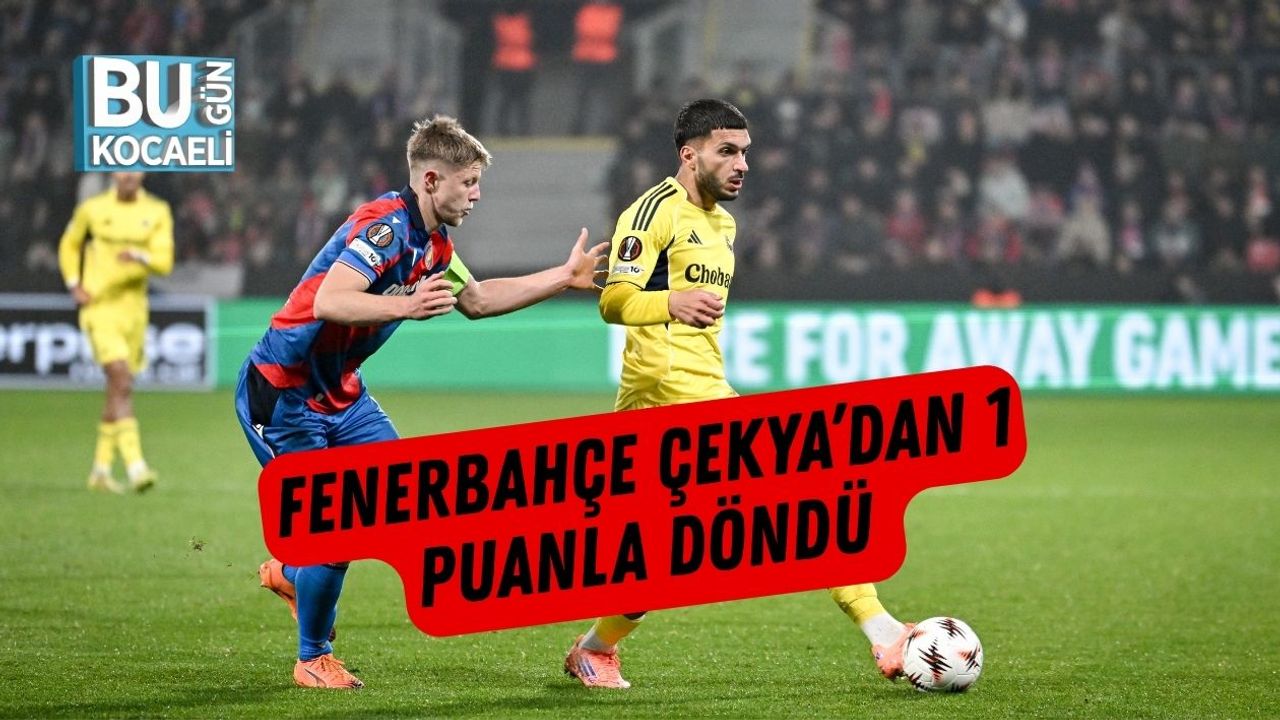 Fenerbahçe Çekya’dan 1 Puanla Döndü