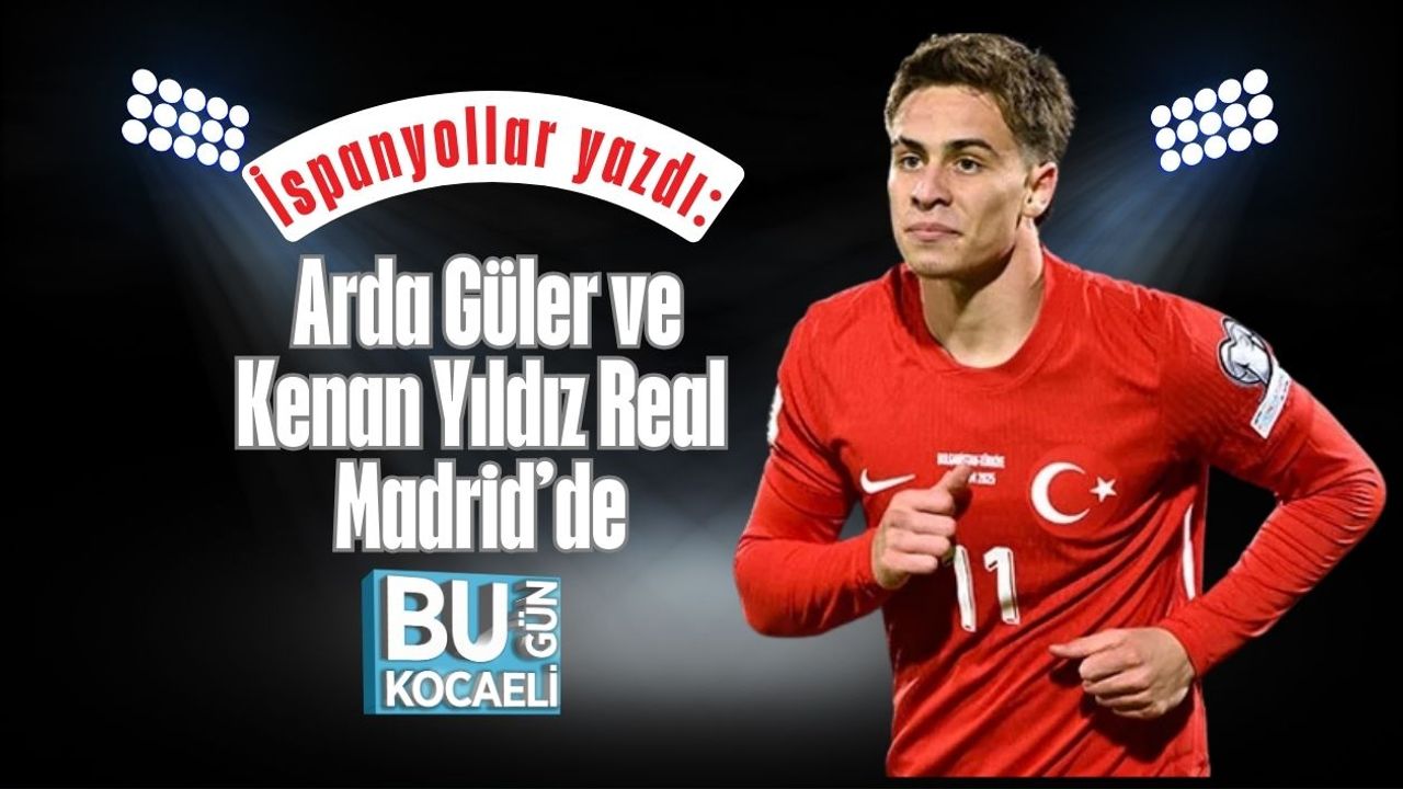 İspanyollar yazdı: Arda Güler ve Kenan Yıldız Real Madrid’de