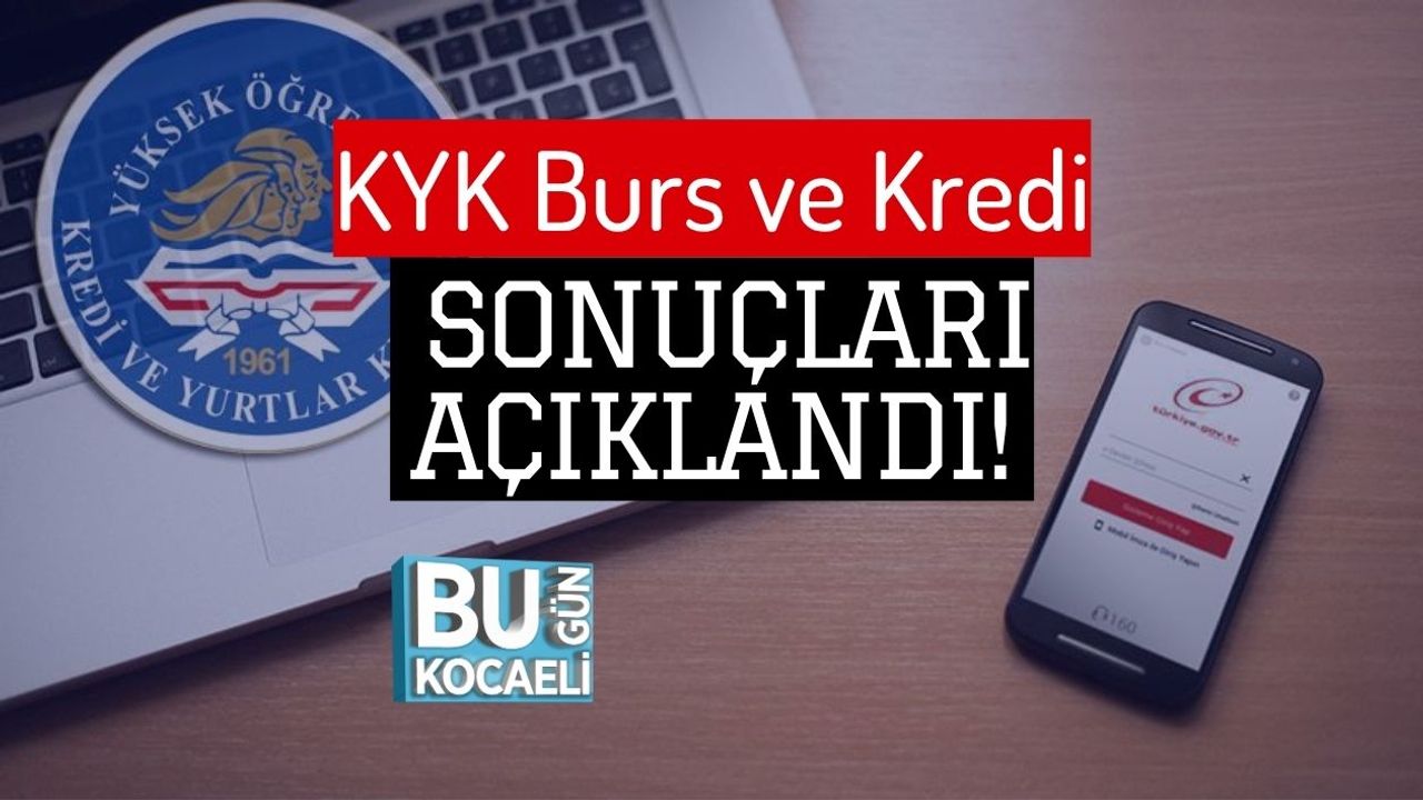 KYK Burs ve Kredi Sonuçları Açıklandı!