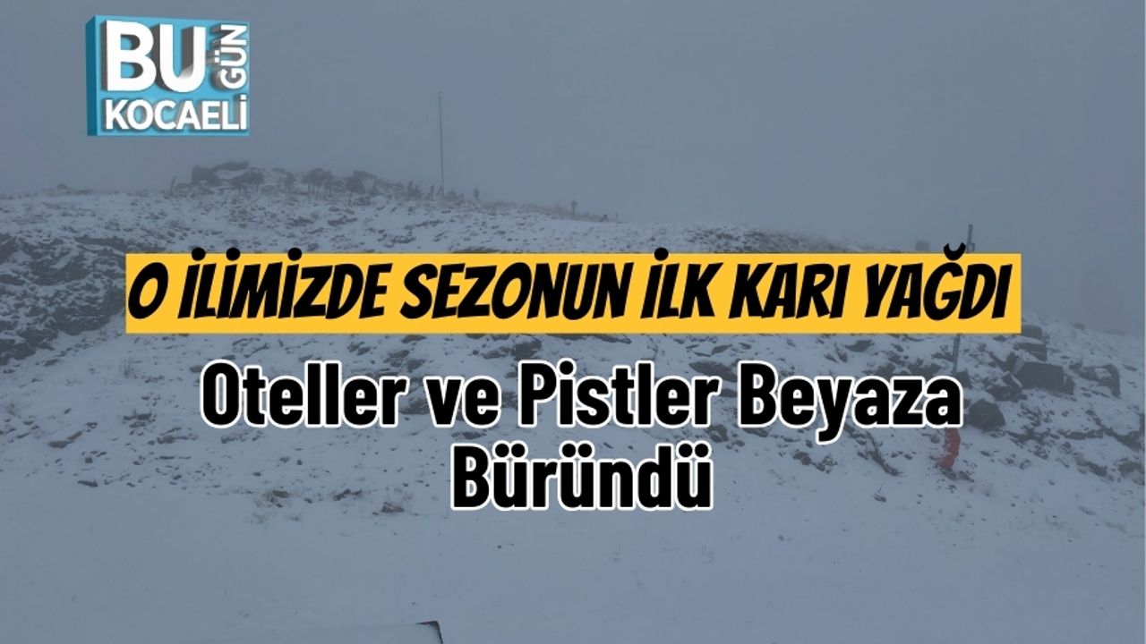 O İlimizde Sezonun İlk Karı Yağdı: Oteller ve Pistler Beyaza Büründü