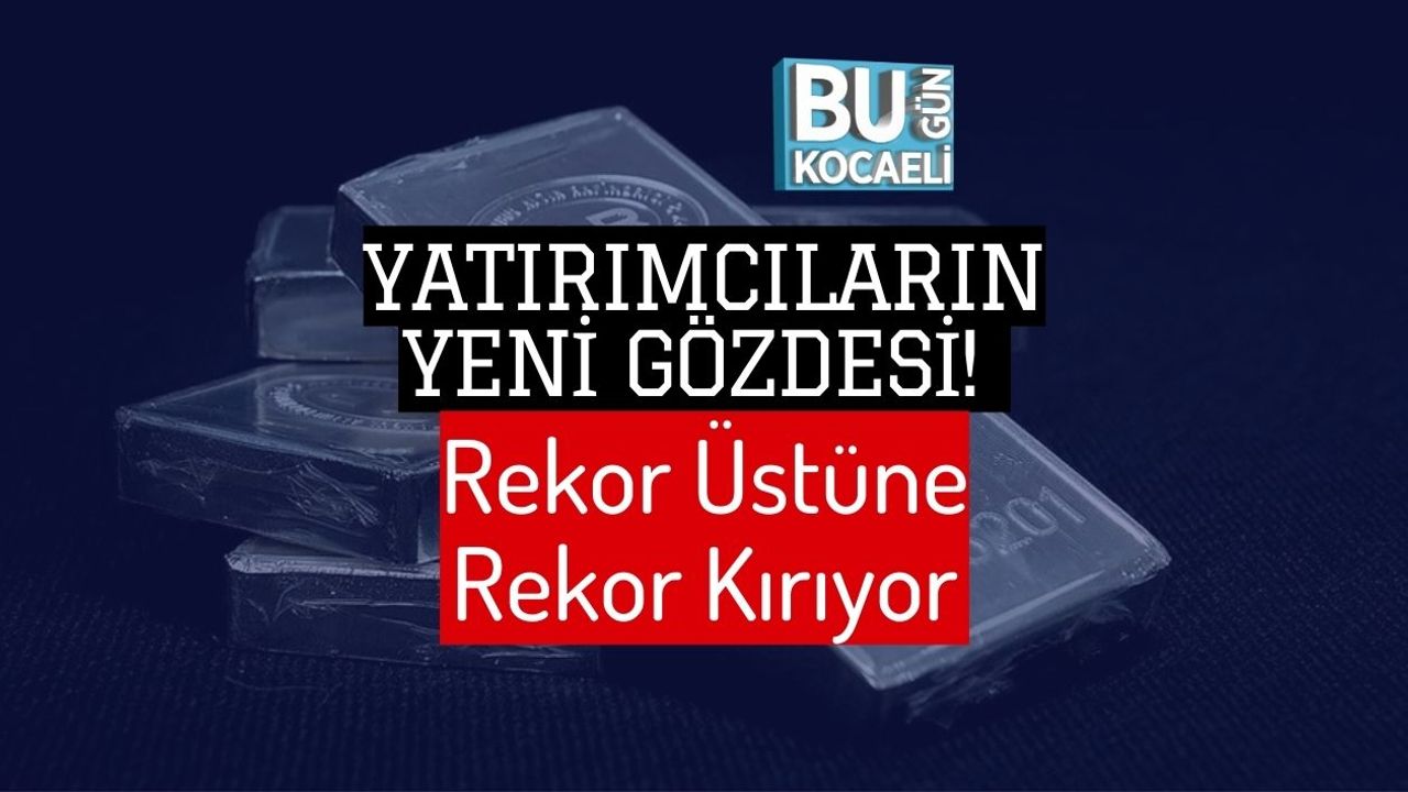 Yatırımcıların Yeni Gözdesi! Rekor Üstüne Rekor Kırıyor