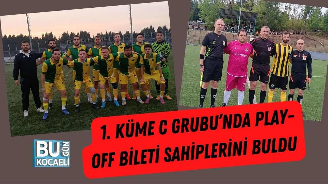 1. Küme C Grubu’nda Play-Off Bileti Sahiplerini Buldu