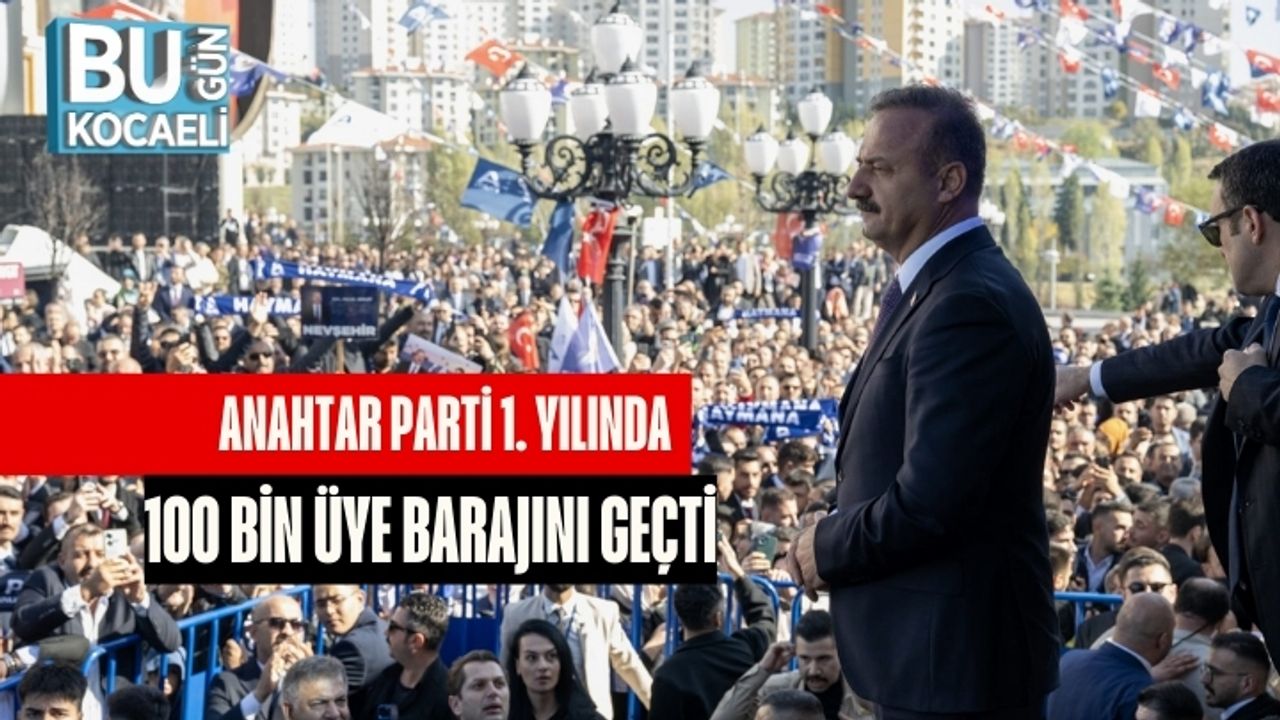 Anahtar Parti 1. Yılında 100 Bin Üye Barajını Geçti