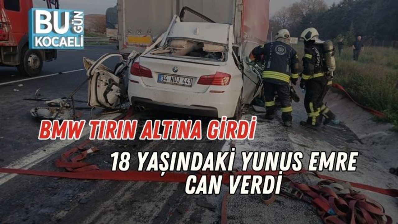 BMW Tırın Altına Girdi, 18 Yaşındaki Yunus Emre Can Verdi