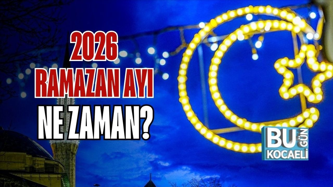 2026 Ramazan Ayı Ne Zaman? İlk Oruç Hangi Gün, Ramazan Bayramı Ne Zaman? Ramazan Bayramı Tatili Kaç Gün Olacak?