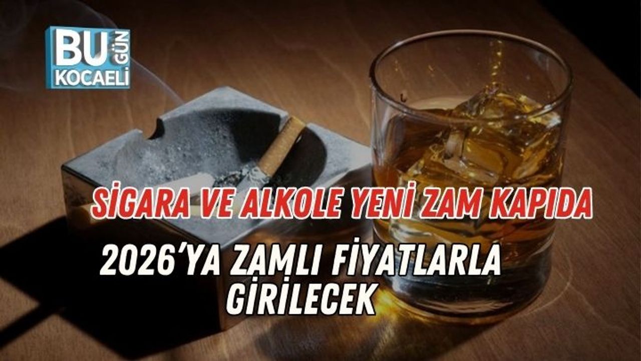 Sigara ve Alkole Yeni Zam Kapıda: 2026’ya Zamlı Fiyatlarla Girilecek