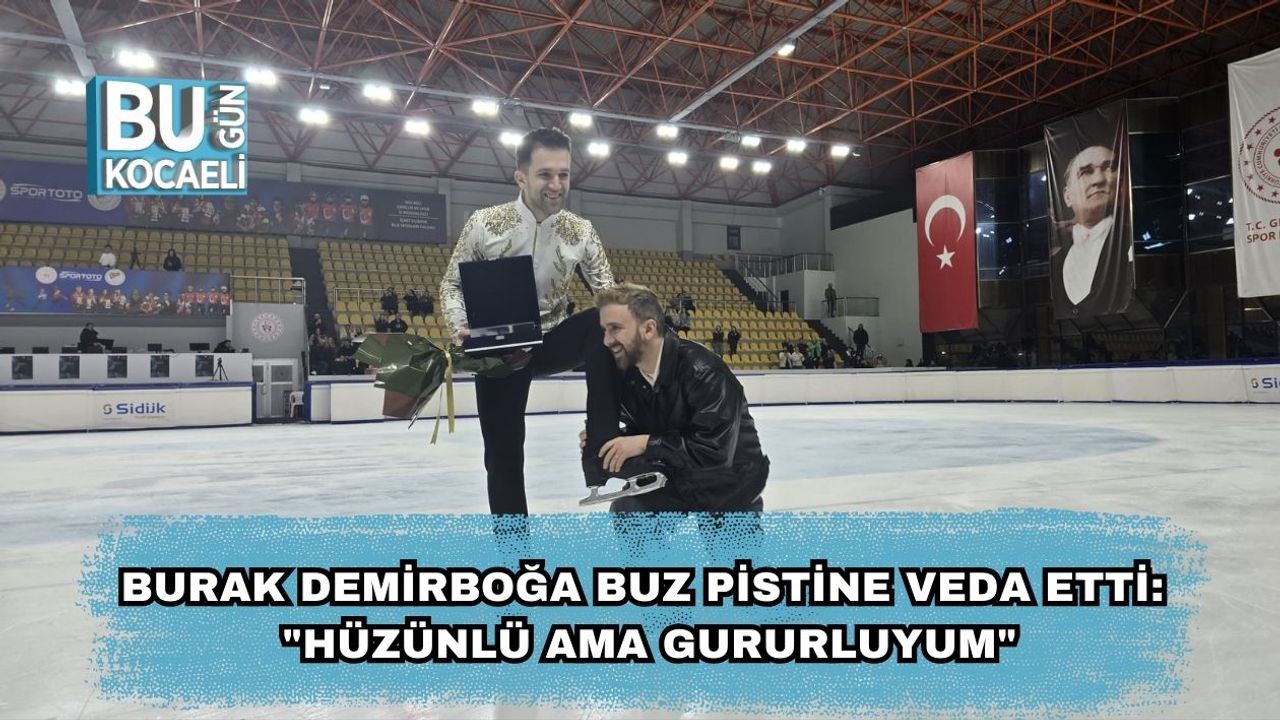 Burak Demirboğa Buz Pistine Veda Etti: "Hüzünlü Ama Gururluyum"