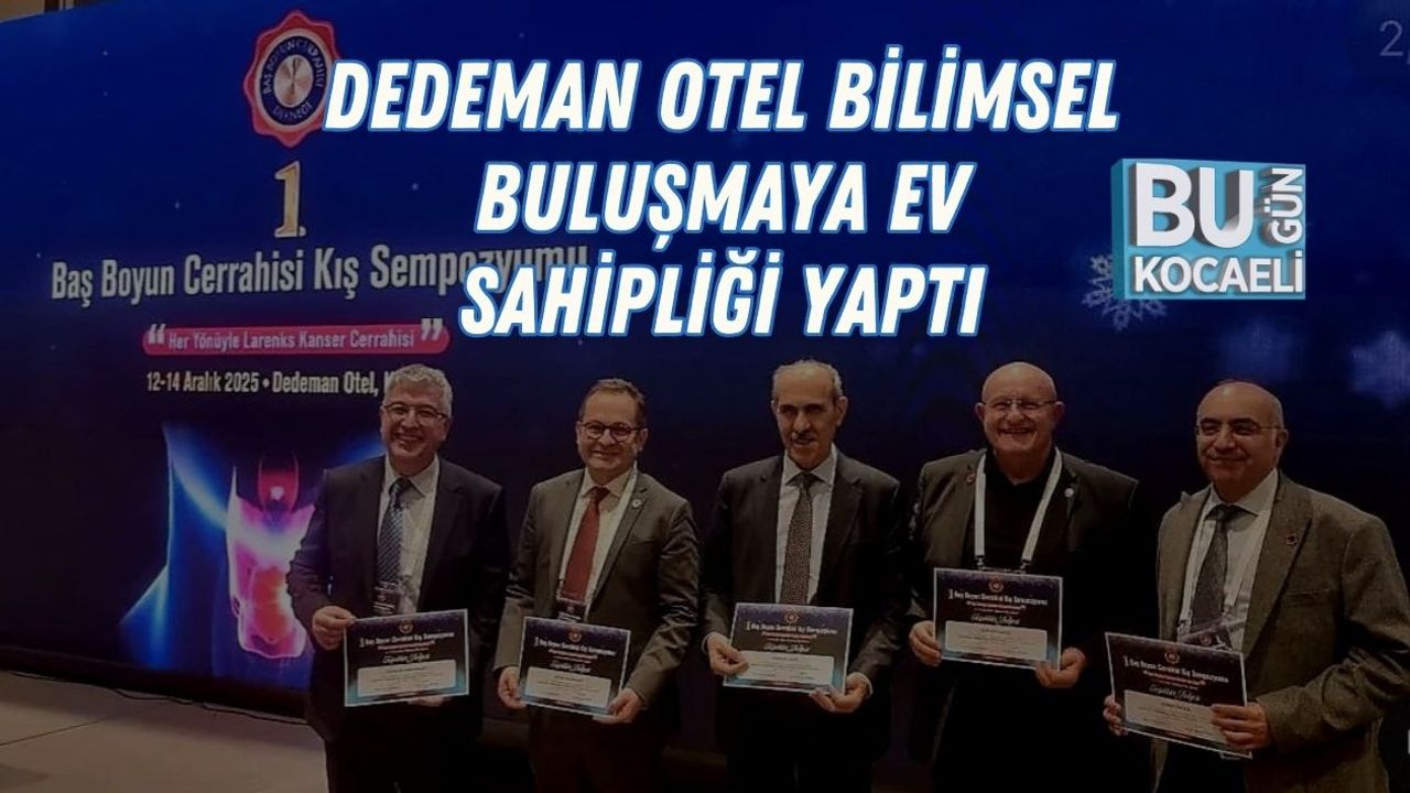 Dedeman Otel Bilimsel Buluşmaya Ev Sahipliği Yaptı