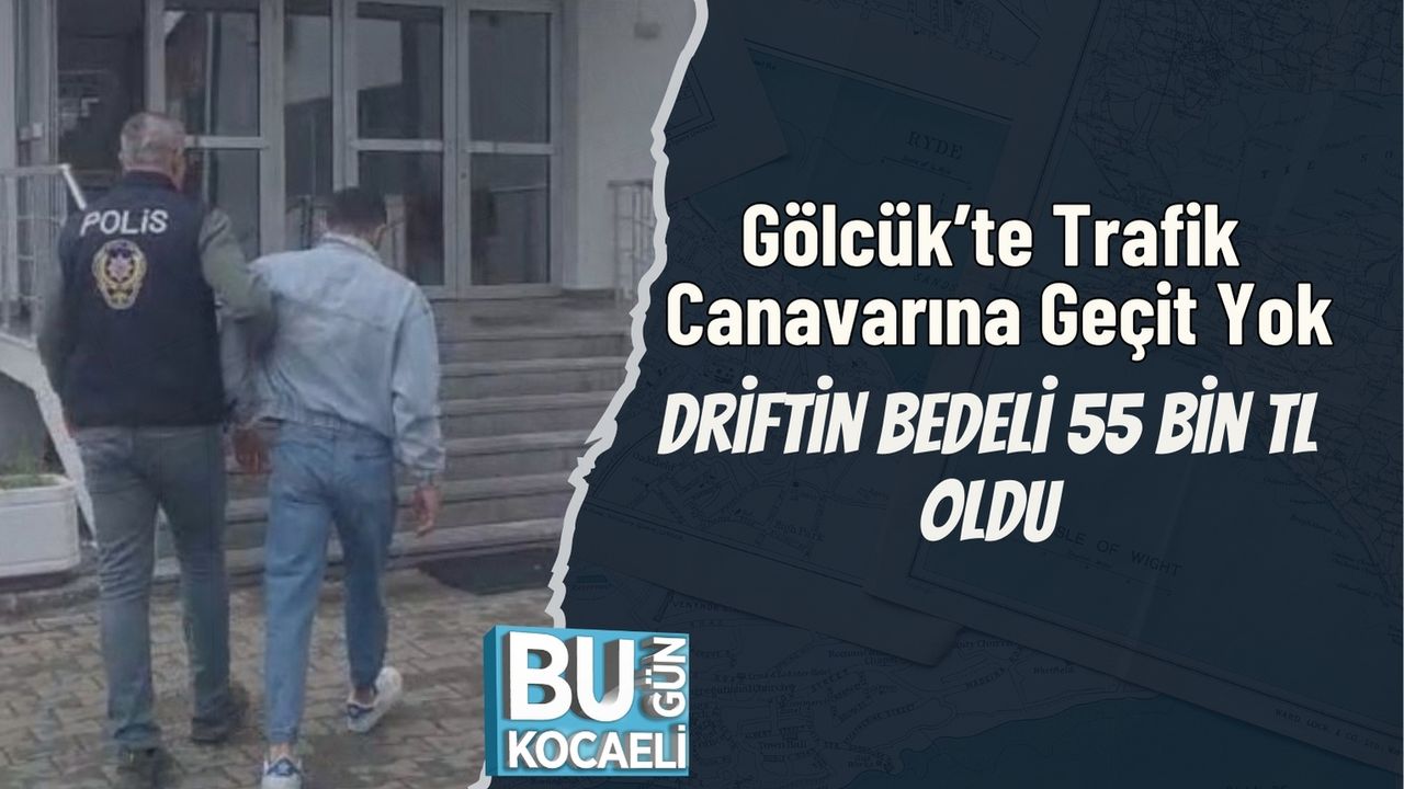 Gölcük’te Trafik Canavarına Geçit Yok: Driftin Bedeli 55 Bin TL Oldu