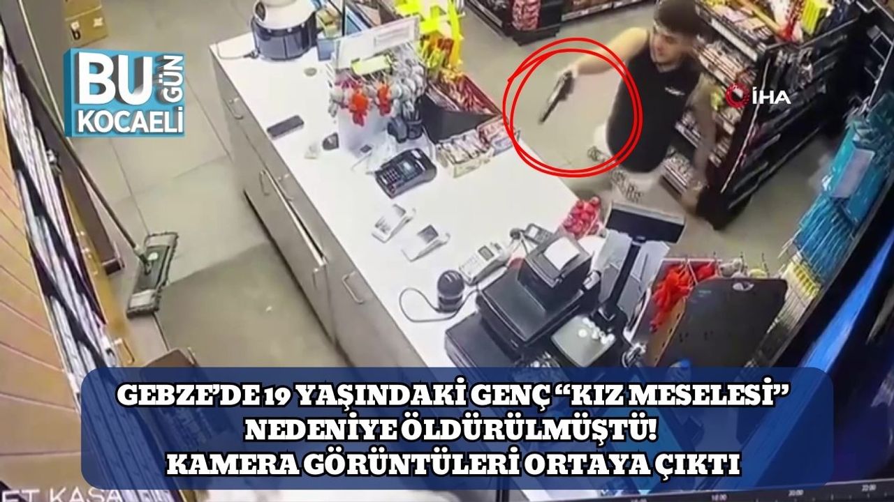 Gebze’de 19 Yaşındaki Genç “Kız Meselesi” Nedeniye Öldürülmüştü! Kamera Görüntüleri Ortaya Çıktı