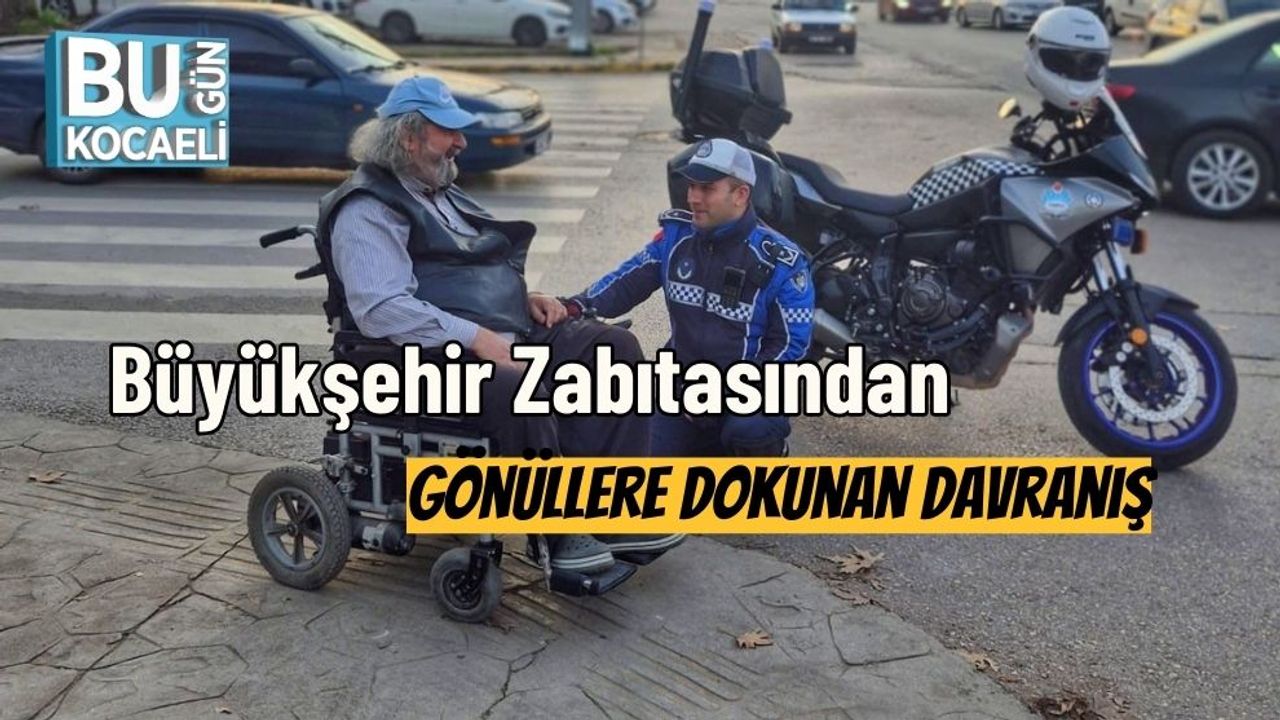 Büyükşehir Zabıtasından Gönüllere Dokunan Davranış