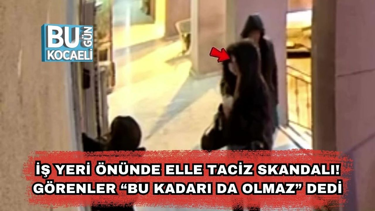İş Yeri Önünde Elle Taciz Skandalı! Görenler “Bu Kadarı da Olmaz” Dedi