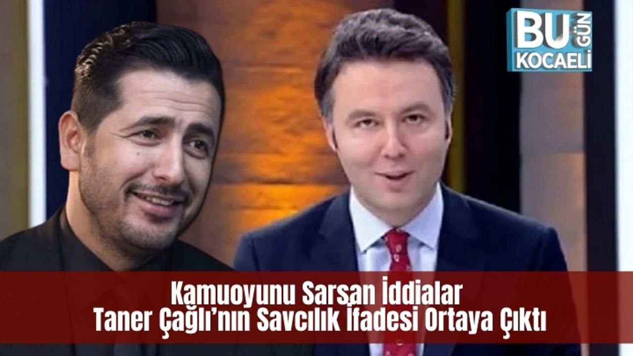 Kamuoyunu Sarsan İddialar: Taner Çağlı’nın Savcılık İfadesi Ortaya Çıktı