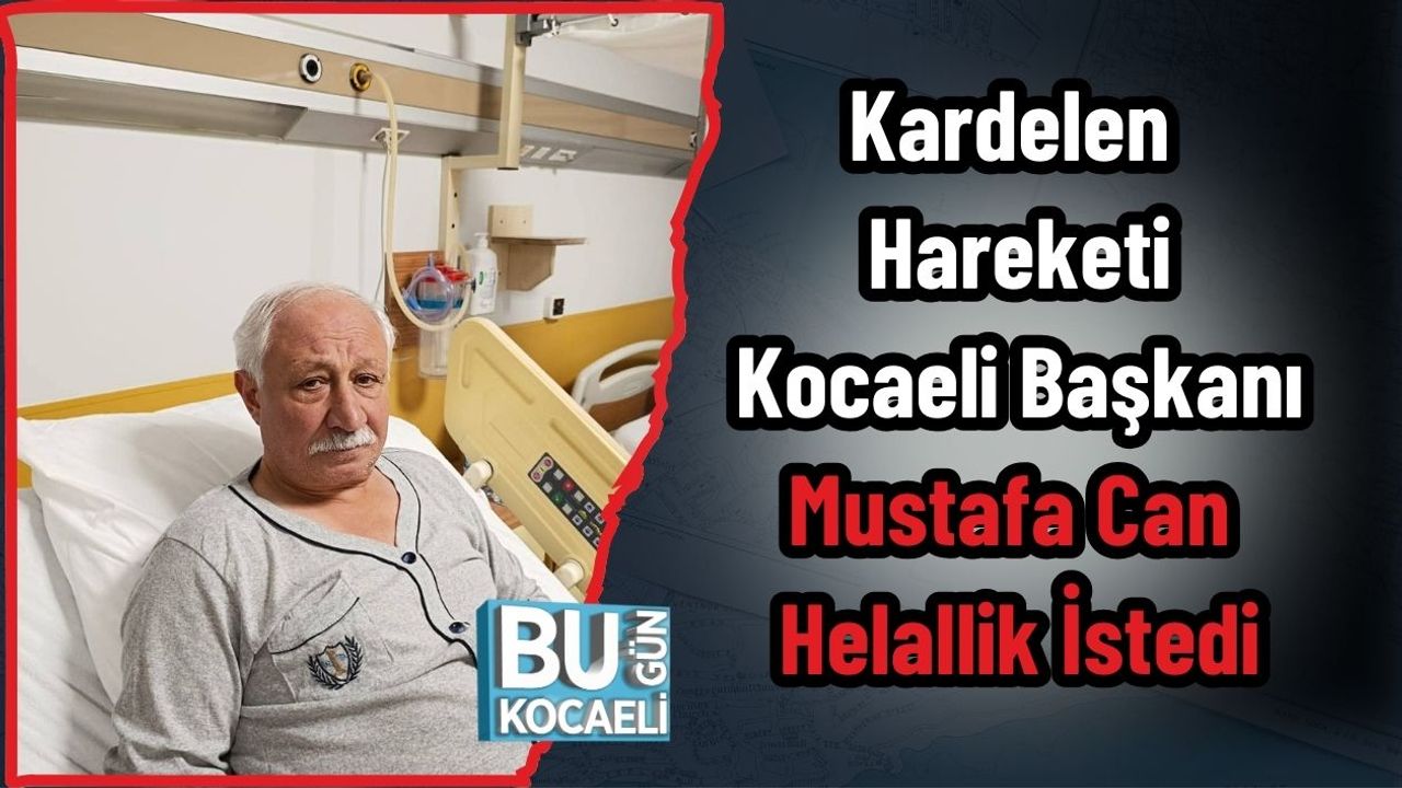 Kardelen Hareketi Kocaeli Başkanı Mustafa Can Helallik İstedi