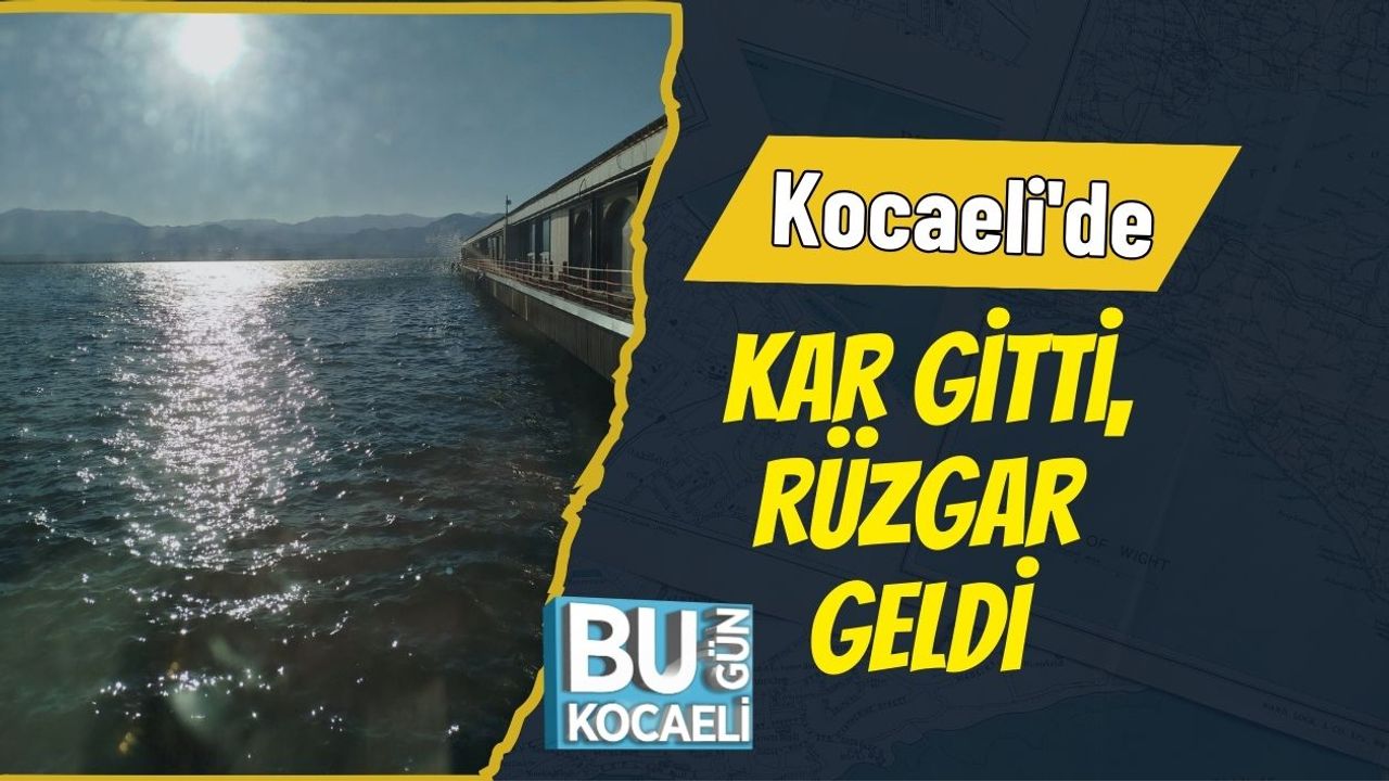 Kocaeli'de Kar Gitti, Rüzgar Geldi