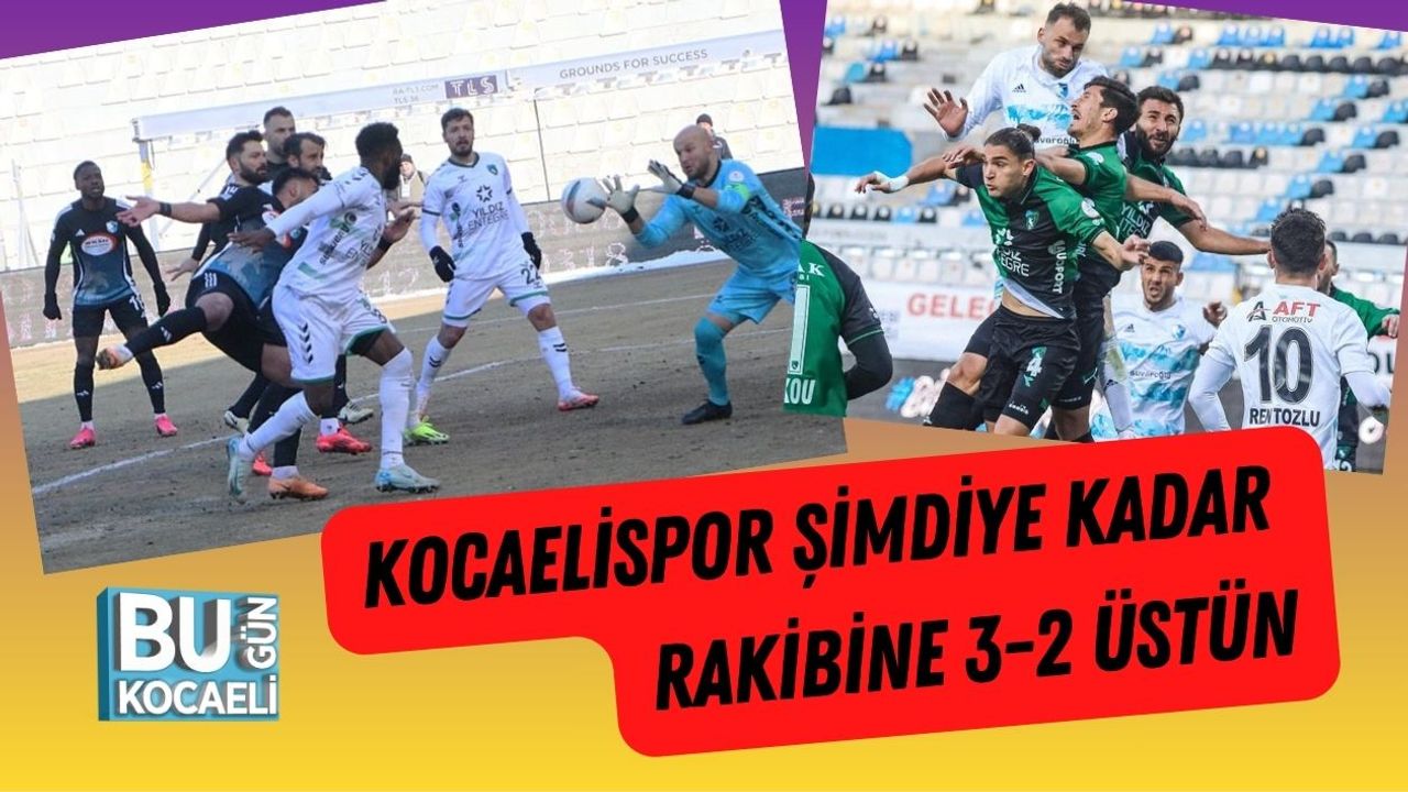 Kocaelispor Şimdiye Kadar Rakibine 3-2 Üstün